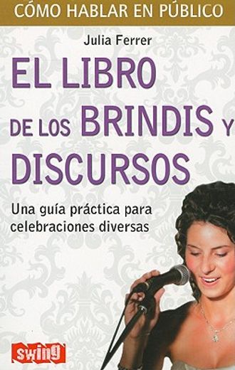 El Libro de Los Brindis Y Discursos (in Spanish)