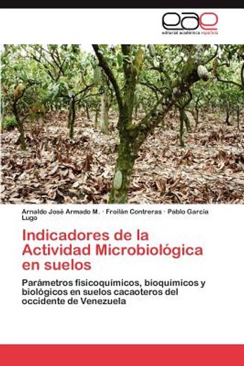 indicadores de la actividad microbiol gica en suelos