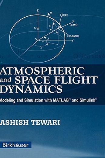 atmospheric and space flight dynamics,modeling and simulation with matlab and simulink