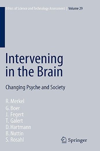 intervening in the brain,changing psyche and society