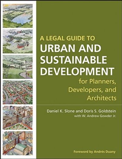 a legal guide to urban and sustainable development for planners, developers and architects (en Inglés)