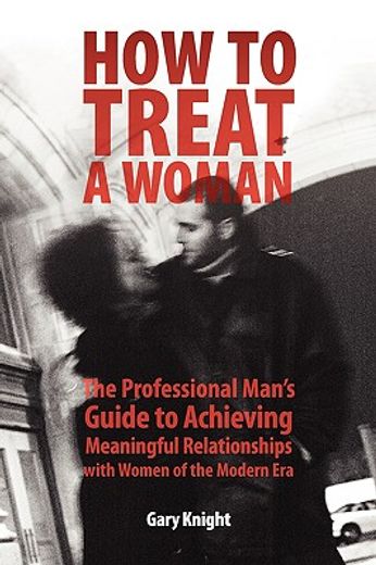 how to treat a woman (en Inglés)