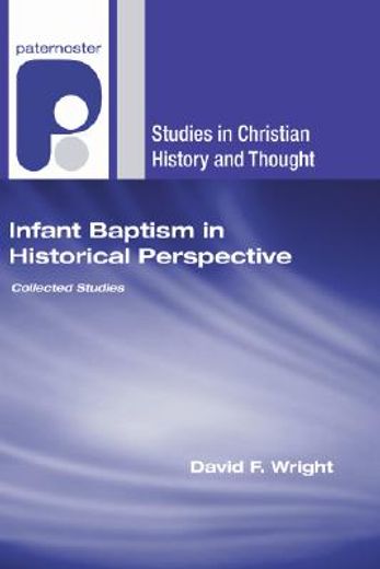 infant baptism in historical perspective,collected studies