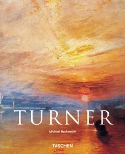 j.m.w. turner, 1775-1851: the world of light and colour