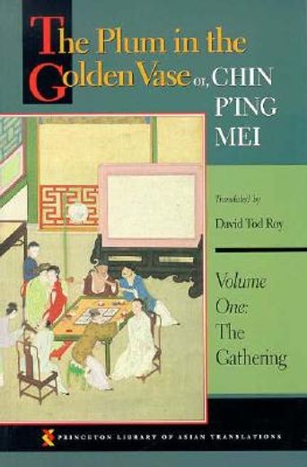 the plum in the golden vase or, chin p´ing mei,the gathering (en Inglés)