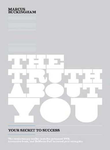 the truth about you,your secret to success