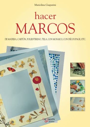 Hacer Marcos (in Spanish)