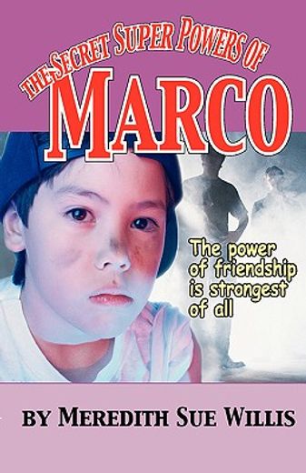 the secret super powers of marco