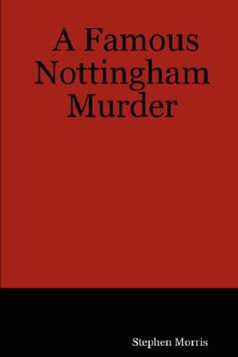 famous nottingham murder