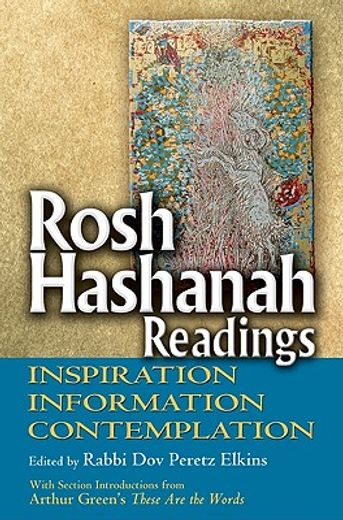 rosh hashanah readings,inspiration, information, contemplation (en Inglés)