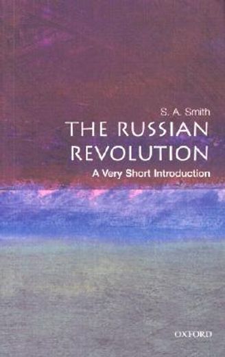 the russian revolution,a very short introduction (en Inglés)
