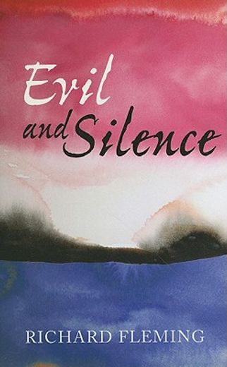 Evil and Silence (in English)
