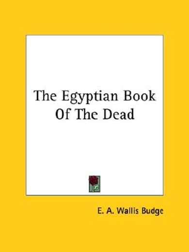 the egyptian book of the dead (en Inglés)