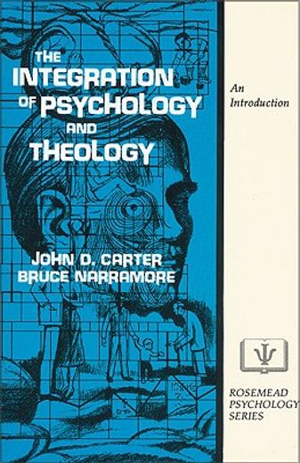 the integration of psychology and theology,an introduction