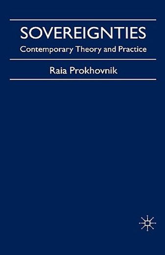 sovereignties,contemporary theory and practice