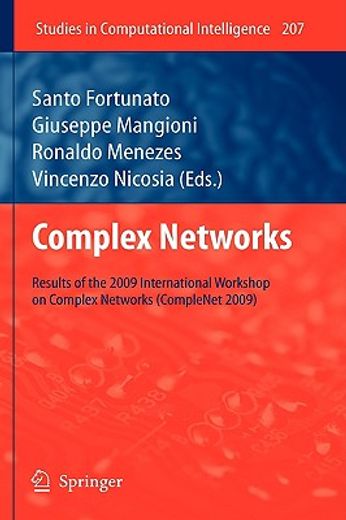 complex networks,results of the 1st international workshop on complex networks complenet 2009