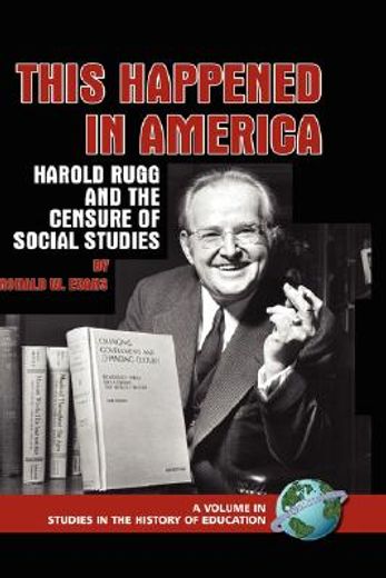 this happened in america,harold rugg and the censure of social studies