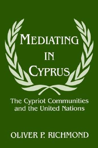 mediating in cyprus,the cypriot communities and the united nations