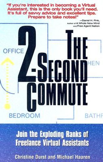 the 2-second commute,join the exploding ranks of freelance virtual assistants