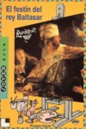 Rembrandt: El Festin del Rey Baltasar = Rembrandt (in Spanish)