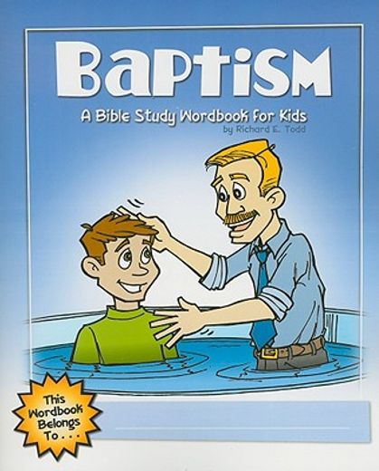 baptism: a bible study wordbook for kids (en Inglés)