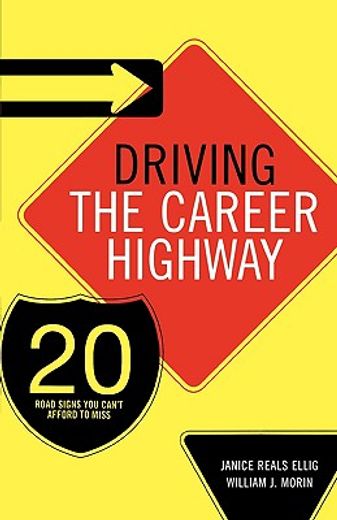 driving the career highway,20 road signs you can´t afford to miss