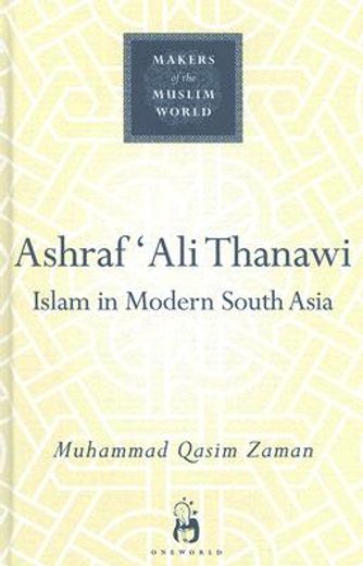 ashraf ali thanawi,islam in modern south asia