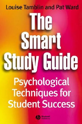 the smart study guide,psychological techniques for student success