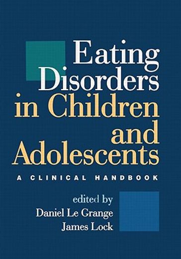 Eating Disorders in Children and Adolescents: A Clinical Handbook