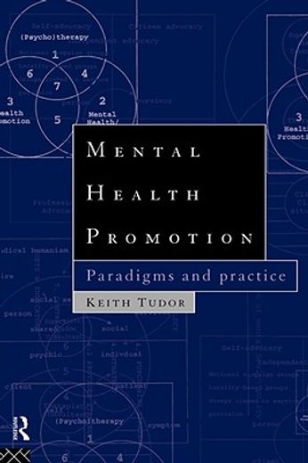 mental health promotion,paradigms and practice