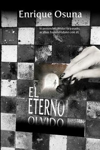 el eterno olvido (in Spanish)