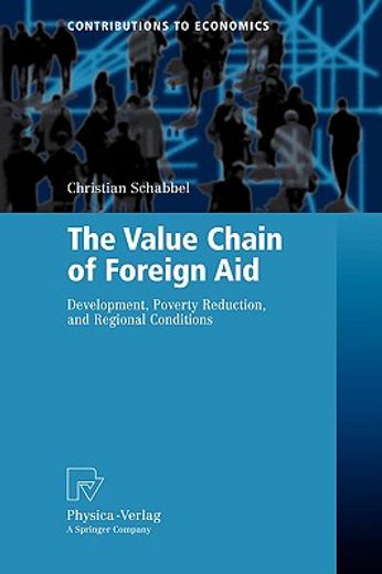 the value chain of foreign aid,development, poverty reduction, and regional conditions