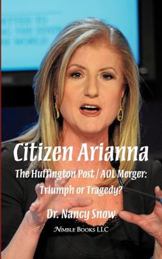 citizen arianna: the huffington post / aol merger: triumph or tragedy?
