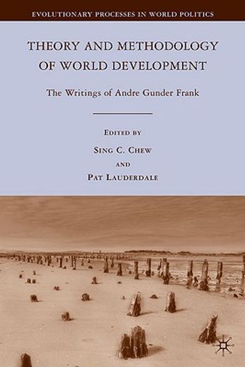 theory and methodology of world development,the writings of andre gunder frank