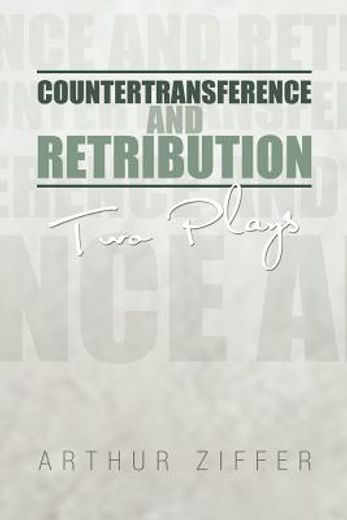 countertransference and retribution,two plays (in English)