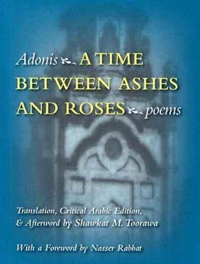 a time between ashes and roses (en Inglés)