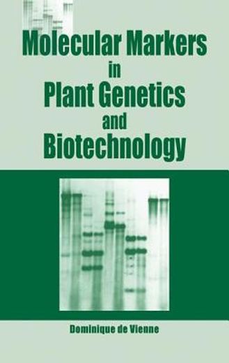 Molecular Markers in Plant Genetics and Biotechnology (en Inglés)