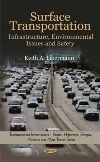 surface transportation,infrastructure, environmental issues and safety