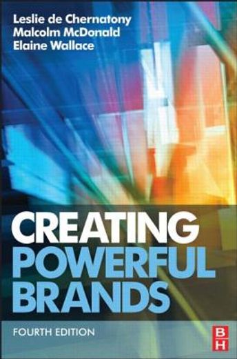 Creating Powerful Brands (en Inglés)