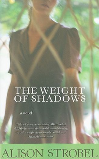 the weight of shadows