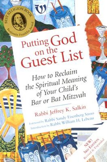 putting god on the guest list,how to reclaim the spiritual meaning of your child´s bar or bat mitzvah (in English)
