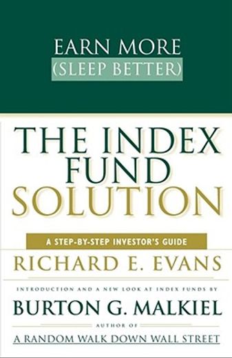 the index fund solution,a step-by-step investor`s guide