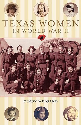 texas women in world war ii (in English)
