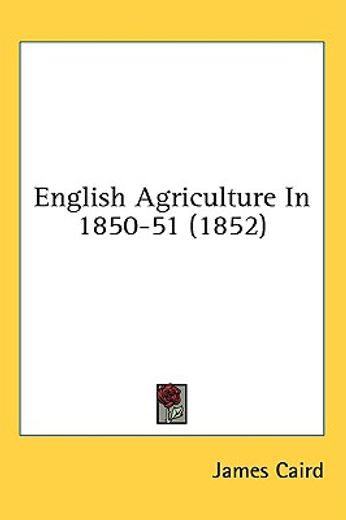 english agriculture in 1850-51 (1852)