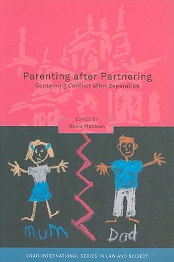 parenting after partnering,containing conflict after separation