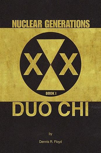 nuclear generations,book i duo chi