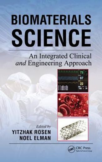 biomaterials science,an integrated clinical and engineering approach