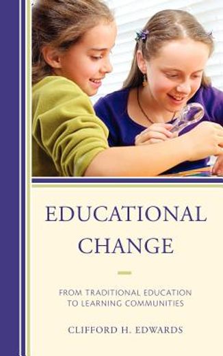 educational change,from traditional education to learning communities
