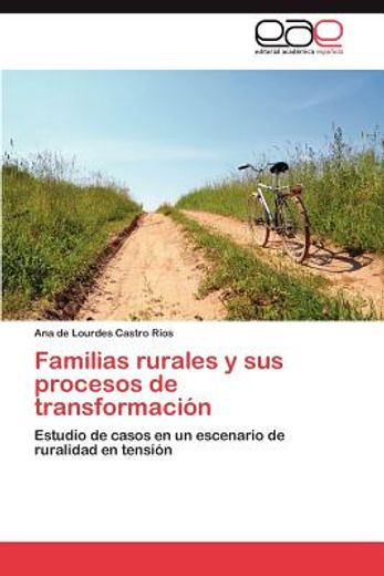 familias rurales y sus procesos de transformaci n