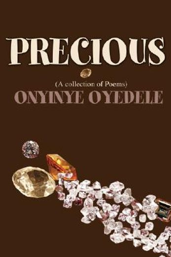 precious:(a collection of poems)